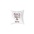 Personalized Home Is Where My Wife Is throw pillow with star heart design and wife's name