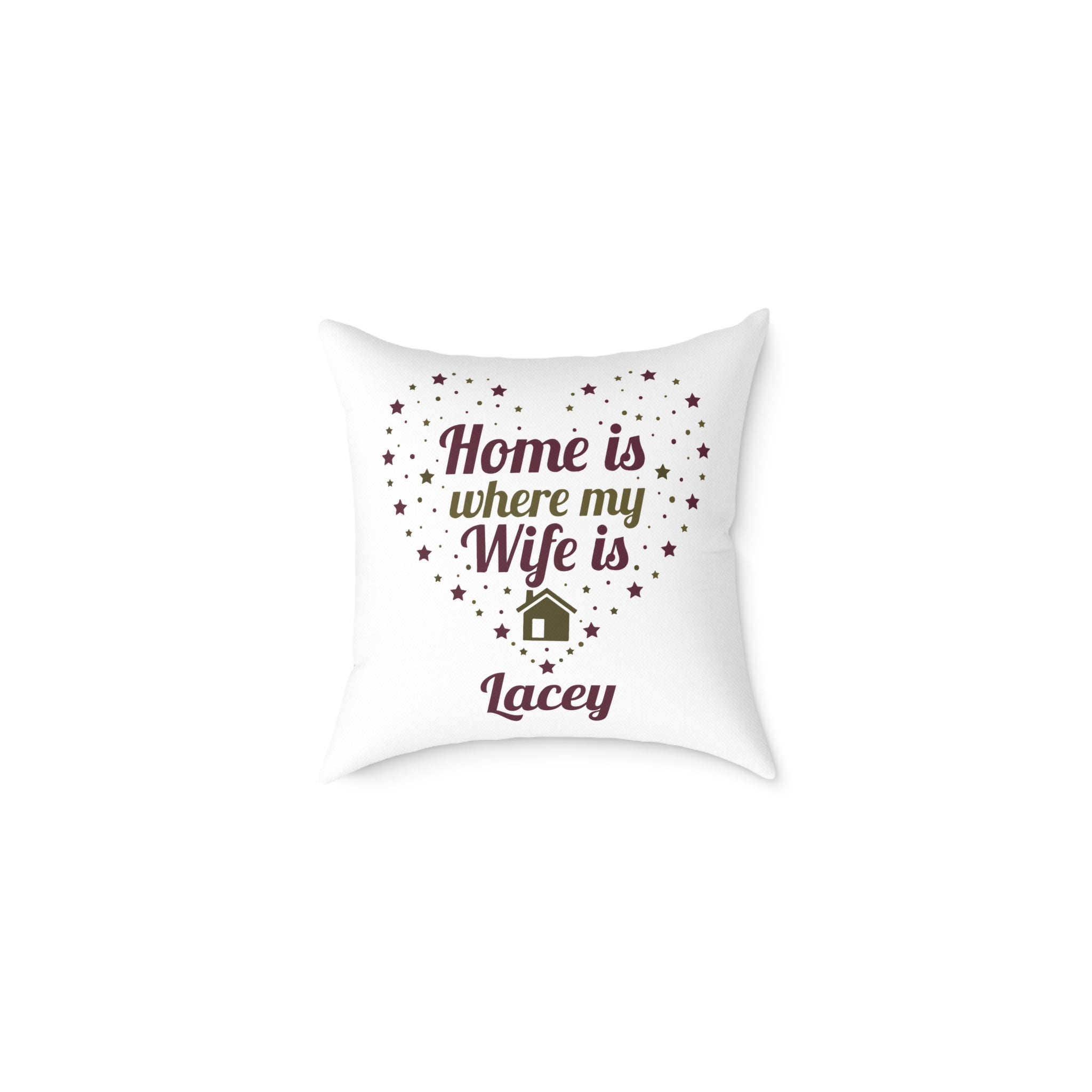 Personalized Home Is Where My Wife Is throw pillow with star heart design and wife's name